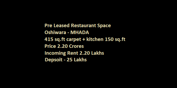 Pre Leased to Restaurant in Andheri West - 415 +150 kitchen(bonus) 4.2 Crores 